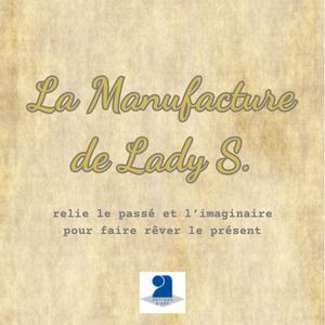 Logo de La Manufacture de Lady S.